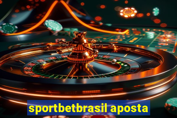 sportbetbrasil aposta